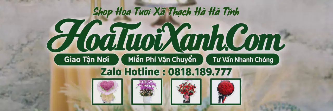 Ảnh bìa Tiệm Hoa Tươi Tại Xã Thạch Hà Hà Tĩnh, Shop Hoa Đẹp Giao Tận Nhà