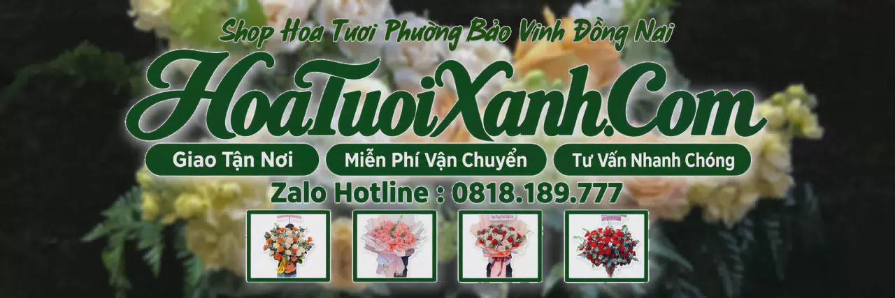Ảnh bìa Tiệm Hoa Tươi Tại Phường Bảo Vinh Đồng Nai, Đặt Hoa Online Giao Nhanh