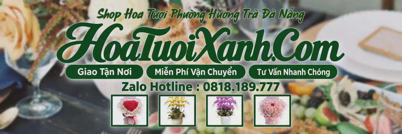 Ảnh bìa Tiệm Hoa Tươi Tại Phường Hương Trà Đà Nẵng, Giao Hoa Tận Nhà Nhanh Chóng