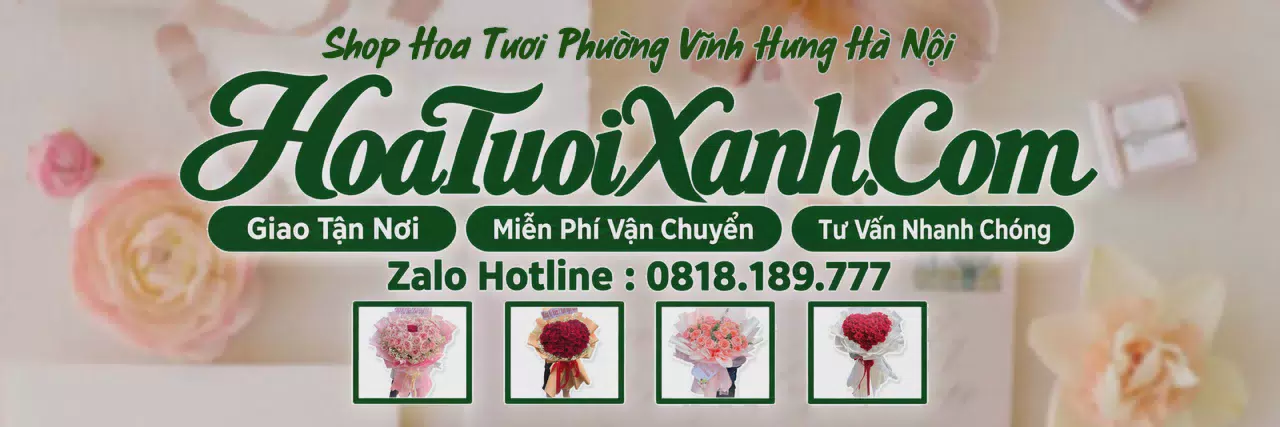 Ảnh bìa Tiệm Hoa Tươi Tại Phường Vĩnh Hưng Hà Nội, Đặt Hoa Tươi Theo Yêu Cầu