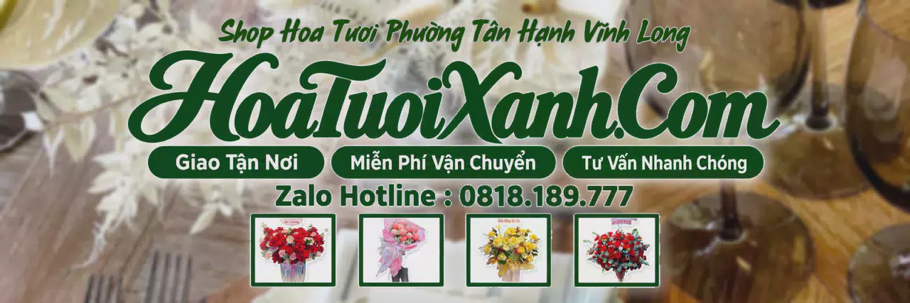 Ảnh bìa Tiệm Hoa Tươi Tại Phường Tân Hạnh Vĩnh Long, Shop Hoa Tươi Uy Tín