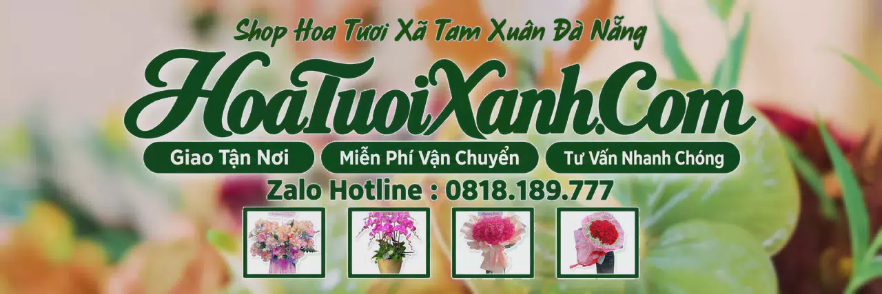 Ảnh bìa Tiệm Hoa Tươi Tại Xã Tam Xuân Đà Nẵng, Cửa Hàng Hoa Tươi Uy Tín