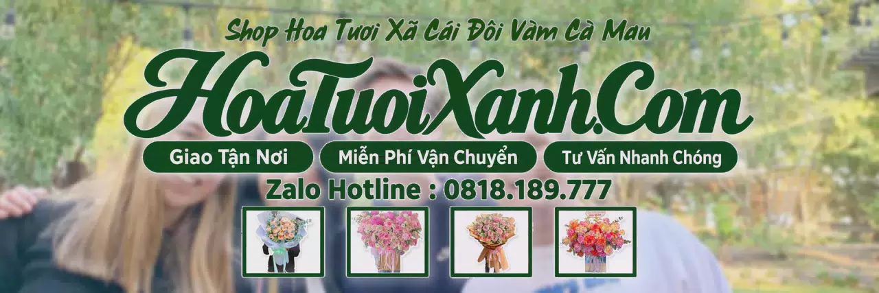 Ảnh bìa Tiệm Hoa Tươi Tại Xã Cái Đôi Vàm Cà Mau, Dịch Vụ Điện Hoa Chuyên Nghiệp