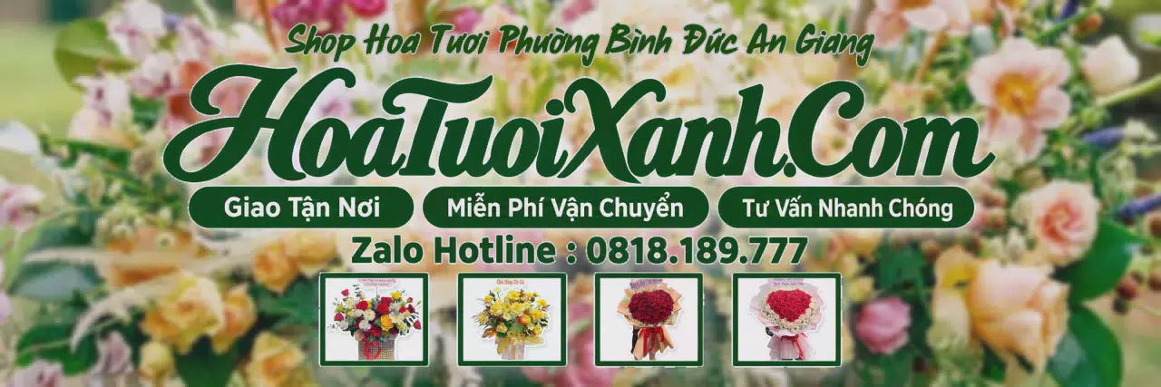 Ảnh bìa Tiệm Hoa Tươi Tại Phường Bình Đức An Giang, Cửa Hàng Hoa Tươi Uy Tín