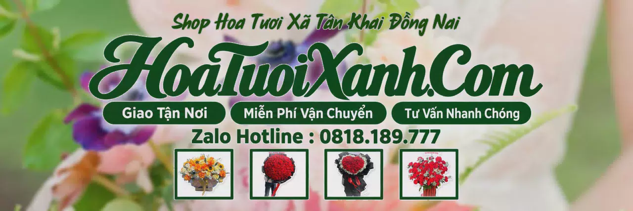 Ảnh bìa Tiệm Hoa Tươi Tại Xã Tân Khai Đồng Nai, Dịch Vụ Giao Hoa Nhanh