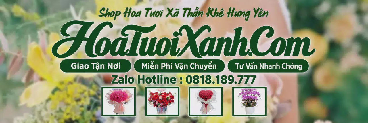Ảnh bìa Tiệm Hoa Tươi Tại Xã Thần Khê Hưng Yên, Tiệm Hoa Giao Hàng Tận Nơi