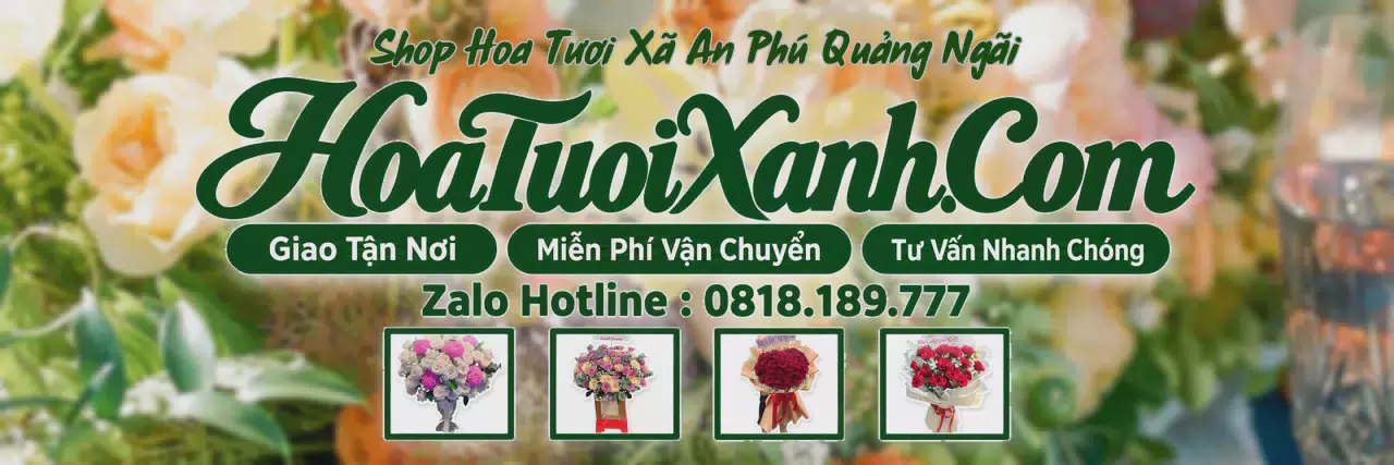 Ảnh bìa Tiệm Hoa Tươi Tại Xã An Phú Quảng Ngãi, Dịch Vụ Giao Hoa Nhanh
