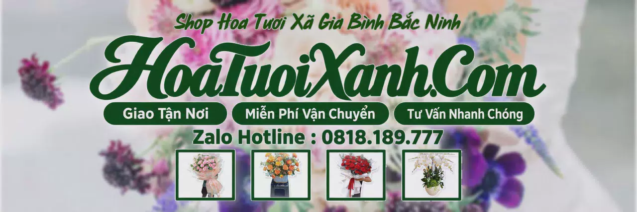 Ảnh bìa Tiệm Hoa Tươi Tại Xã Gia Bình Bắc Ninh, Dịch Vụ Giao Hoa Chuyên Nghiệp