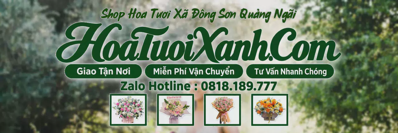 Ảnh bìa Tiệm Hoa Tươi Tại Xã Đông Sơn Quảng Ngãi, Đặt Hoa Giao Tận Nơi