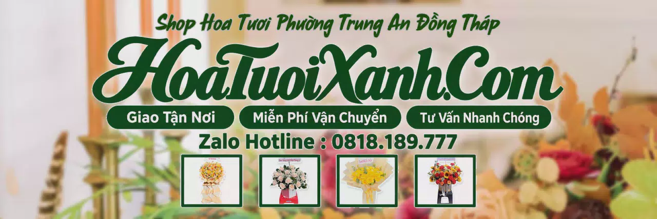 Ảnh bìa Tiệm Hoa Tươi Tại Phường Trung An Đồng Tháp, Đặt Hoa Online Giao Nhanh