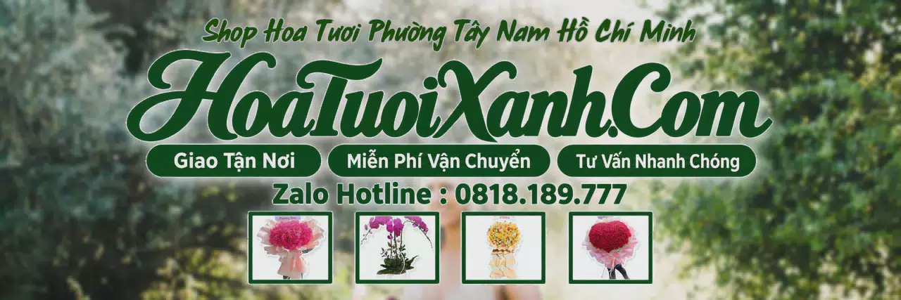 Ảnh bìa Tiệm Hoa Tươi Tại Phường Tây Nam Hồ Chí Minh, Đặt Hoa Tươi Trực Tuyến