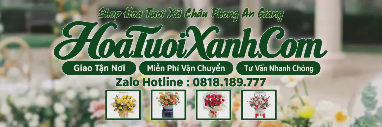 Ảnh bìa Tiệm Hoa Tươi Tại Xã Châu Phong An Giang, Dịch Vụ Giao Hoa Chuyên Nghiệp