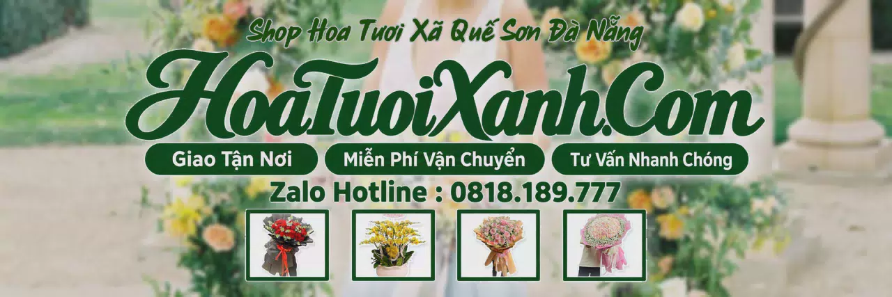 Ảnh bìa Tiệm Hoa Tươi Tại Xã Quế Sơn Đà Nẵng, Giao Hoa Tận Nơi