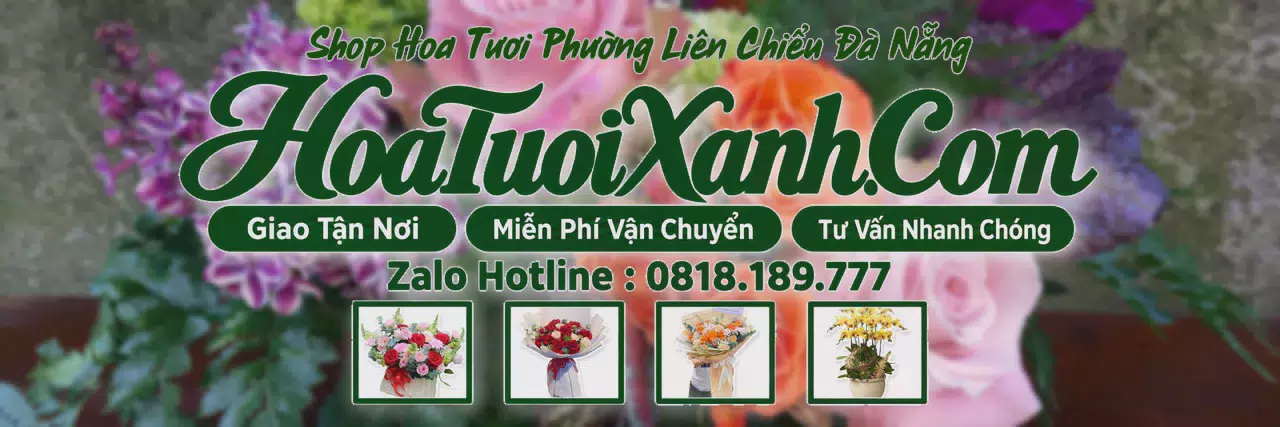 Ảnh bìa Tiệm Hoa Tươi Tại Phường Liên Chiểu Đà Nẵng, Đặt Hoa Nhanh Giao Đúng Hẹn