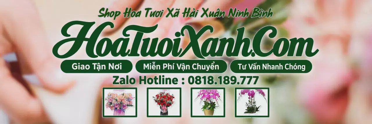 Ảnh bìa Tiệm Hoa Tươi Tại Xã Hải Xuân Ninh Bình, Đặt Hoa Tận Nơi Dễ Dàng