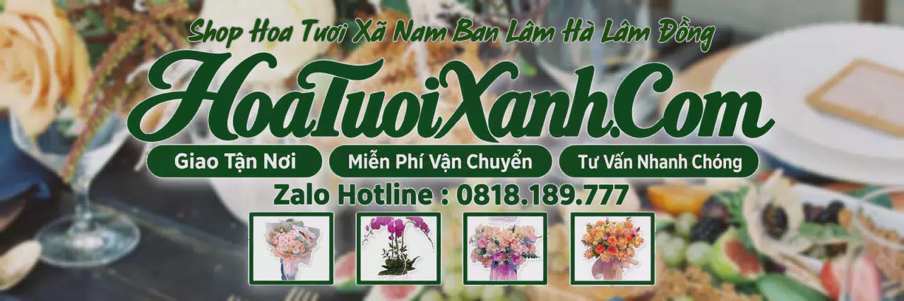 Ảnh bìa Tiệm Hoa Tươi Tại Xã Nam Ban Lâm Hà Lâm Đồng, Dịch Vụ Giao Hoa Chuyên Nghiệp