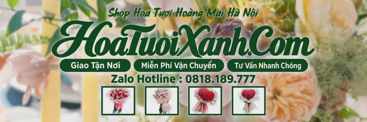 Ảnh bìa Tiệm Hoa Tươi Tại Hoàng Mai Hà Nội, Đặt Hoa Giao Tận Nơi