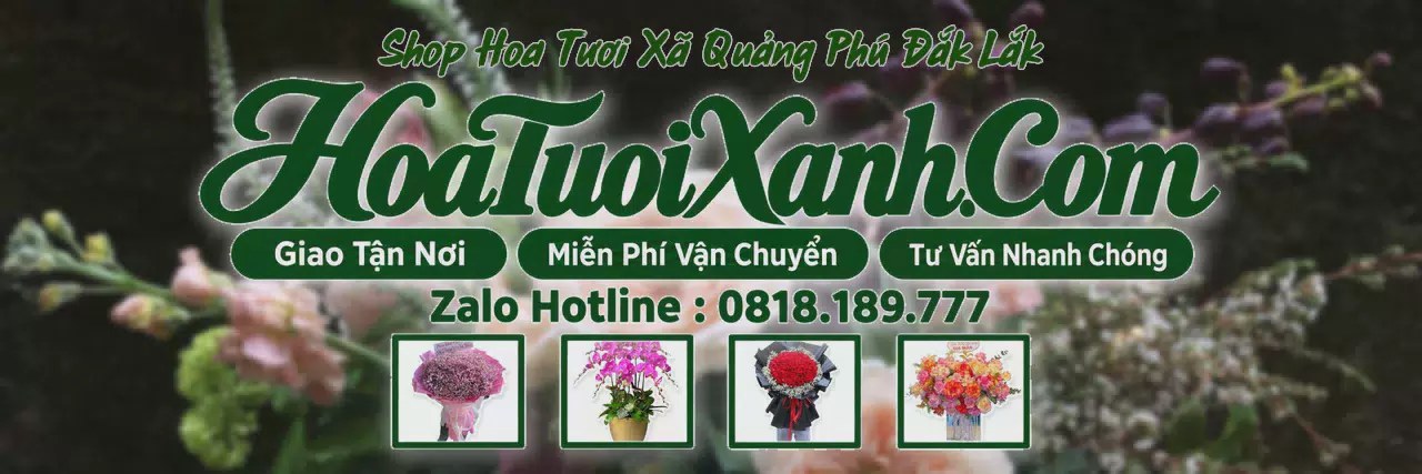 Ảnh bìa Tiệm Hoa Tươi Tại Xã Quảng Phú Đắk Lắk, Đặt Hoa Nhanh Giao Đúng Hẹn