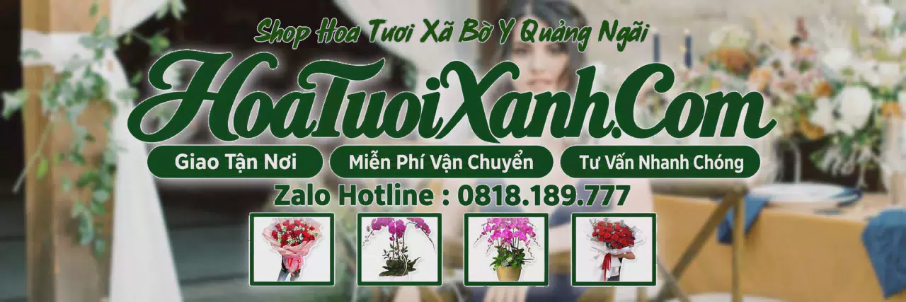 Ảnh bìa Tiệm Hoa Tươi Tại Xã Bờ Y Quảng Ngãi, Đặt Hoa Đẹp Giá Tốt
