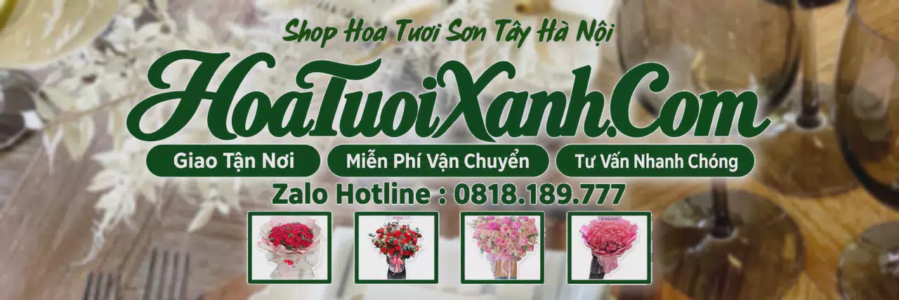 Ảnh bìa Tiệm Hoa Tươi Tại Sơn Tây Hà Nội, Đặt Hoa Nhanh Giao Đúng Hẹn
