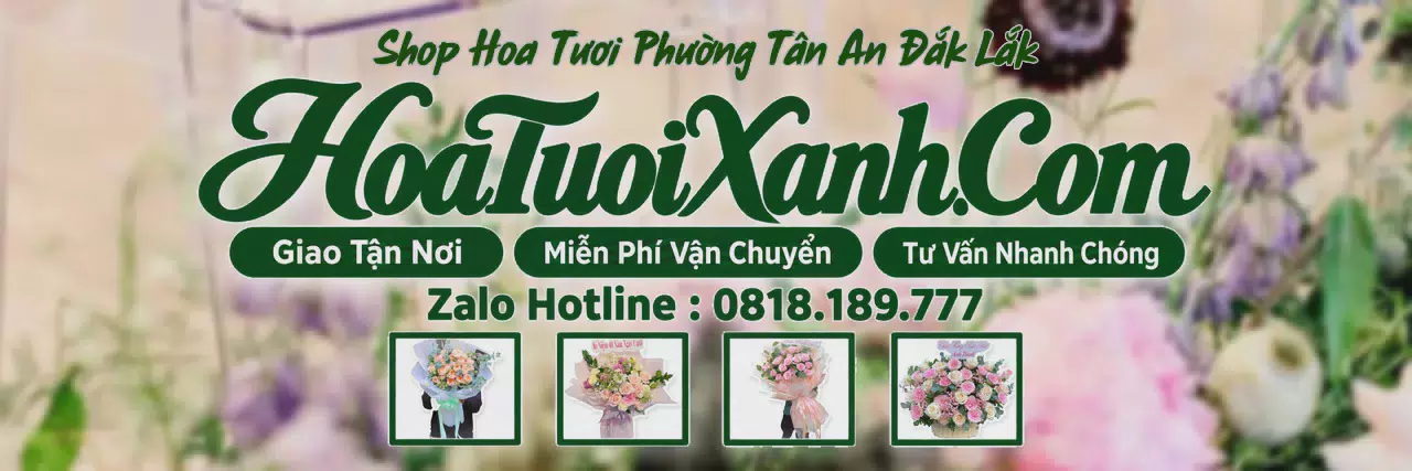 Ảnh bìa Tiệm Hoa Tươi Tại Phường Tân An Đắk Lắk, Dịch Vụ Giao Hoa Nhanh