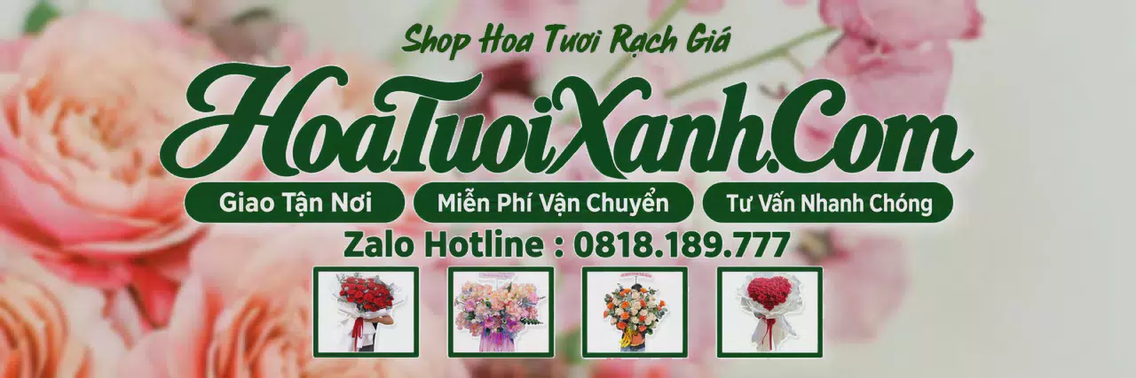 Ảnh bìa Tiệm Hoa Tươi Tại Rạch Giá, Đặt Hoa Tươi Trực Tuyến