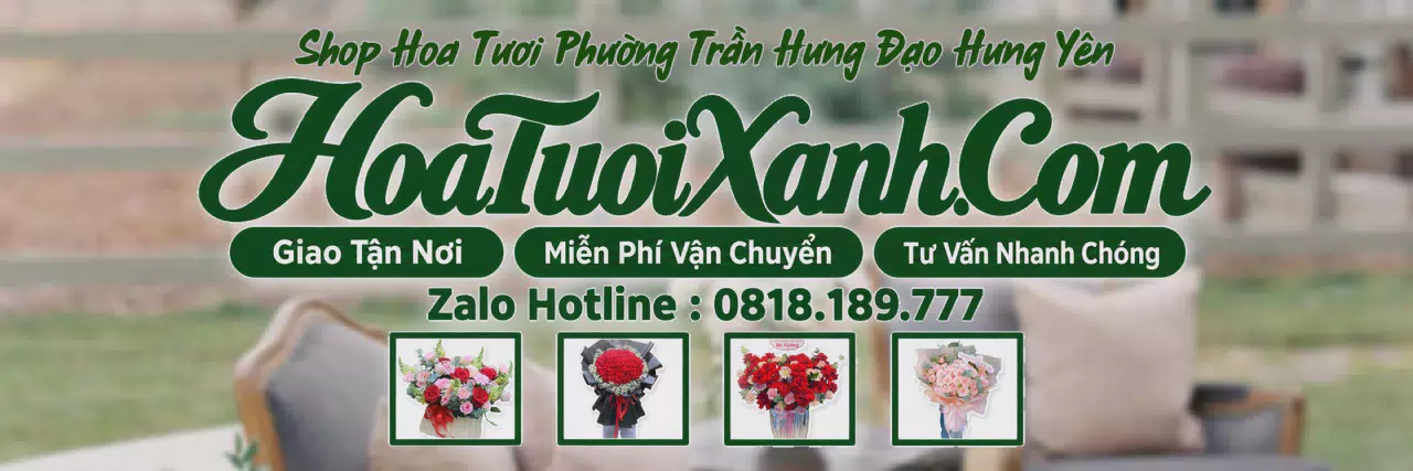 Ảnh bìa Tiệm Hoa Tươi Tại Phường Trần Hưng Đạo Hưng Yên, Đặt Hoa Đẹp Giá Tốt