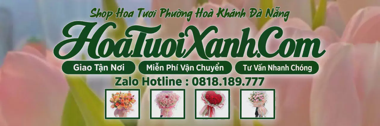 Ảnh bìa Tiệm Hoa Tươi Tại Phường Hoà Khánh Đà Nẵng, Dịch Vụ Giao Hoa Nhanh