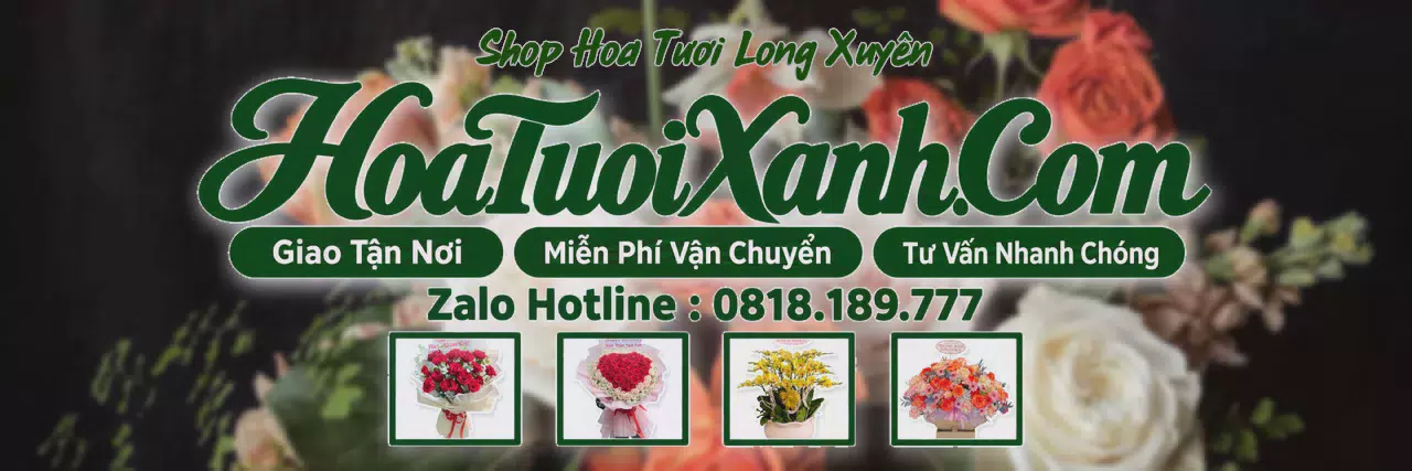 Ảnh bìa Tiệm Hoa Tươi Tại Long Xuyên, Đặt Hoa Online Tiện Lợi