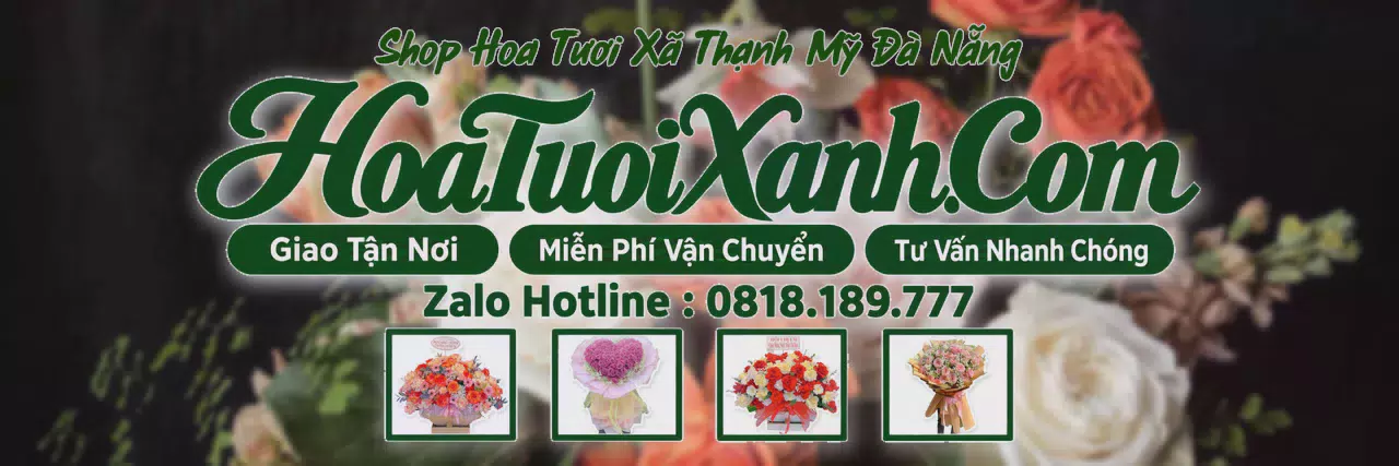 Ảnh bìa Tiệm Hoa Tươi Tại Xã Thạnh Mỹ Đà Nẵng, Đặt Hoa Online Tiện Lợi