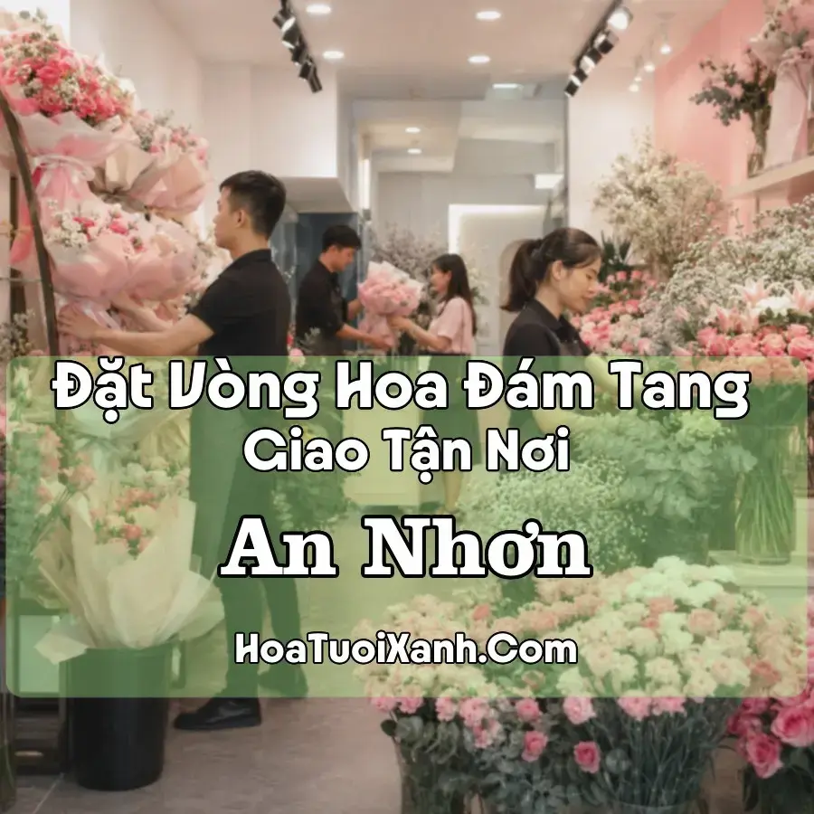 Hoa Đám Tang An Nhơn (Phường Bình Định, An Nhơn Bắc, Gia Lai mới)
