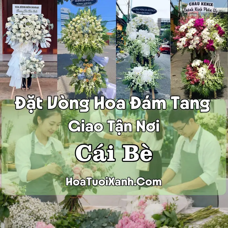 Hoa Đám Tang Cái Bè (Xã Cái Bè, Đồng Tháp mới)