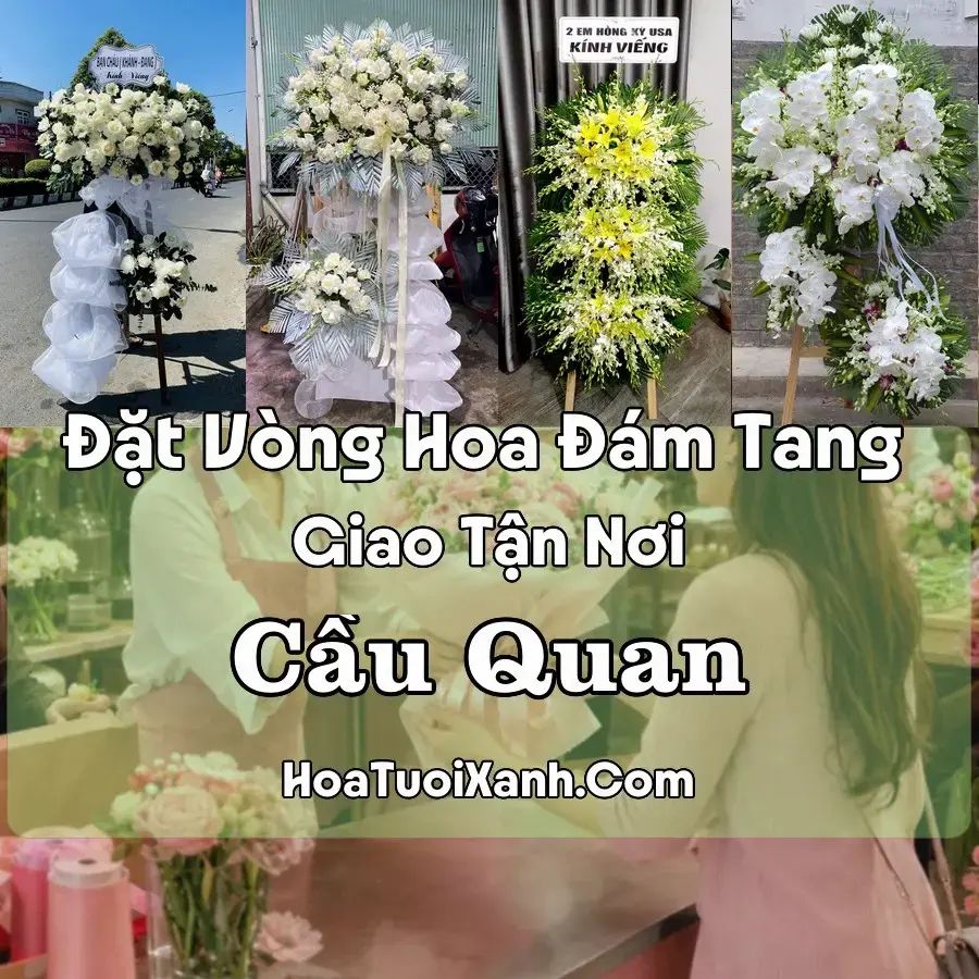 Hoa Đám Tang Cầu Quan (Xã Tân Hòa, Vĩnh Long mới)