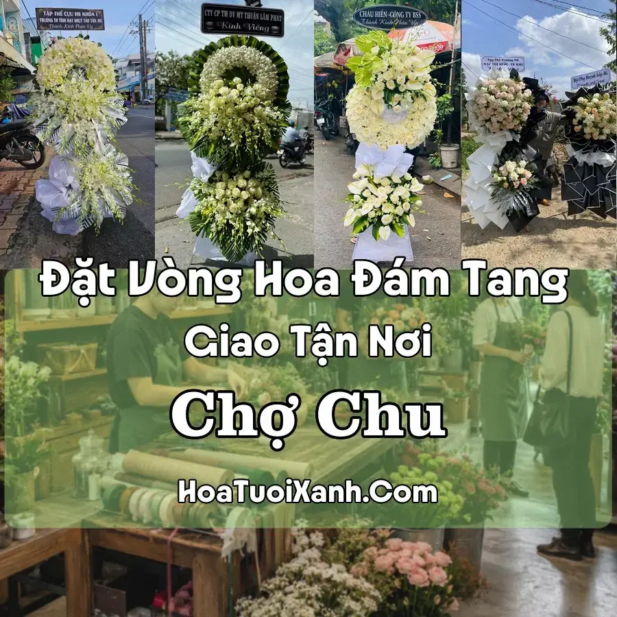 Hoa Đám Tang Chợ Chu (Xã Định Hóa, Thái Nguyên mới)
