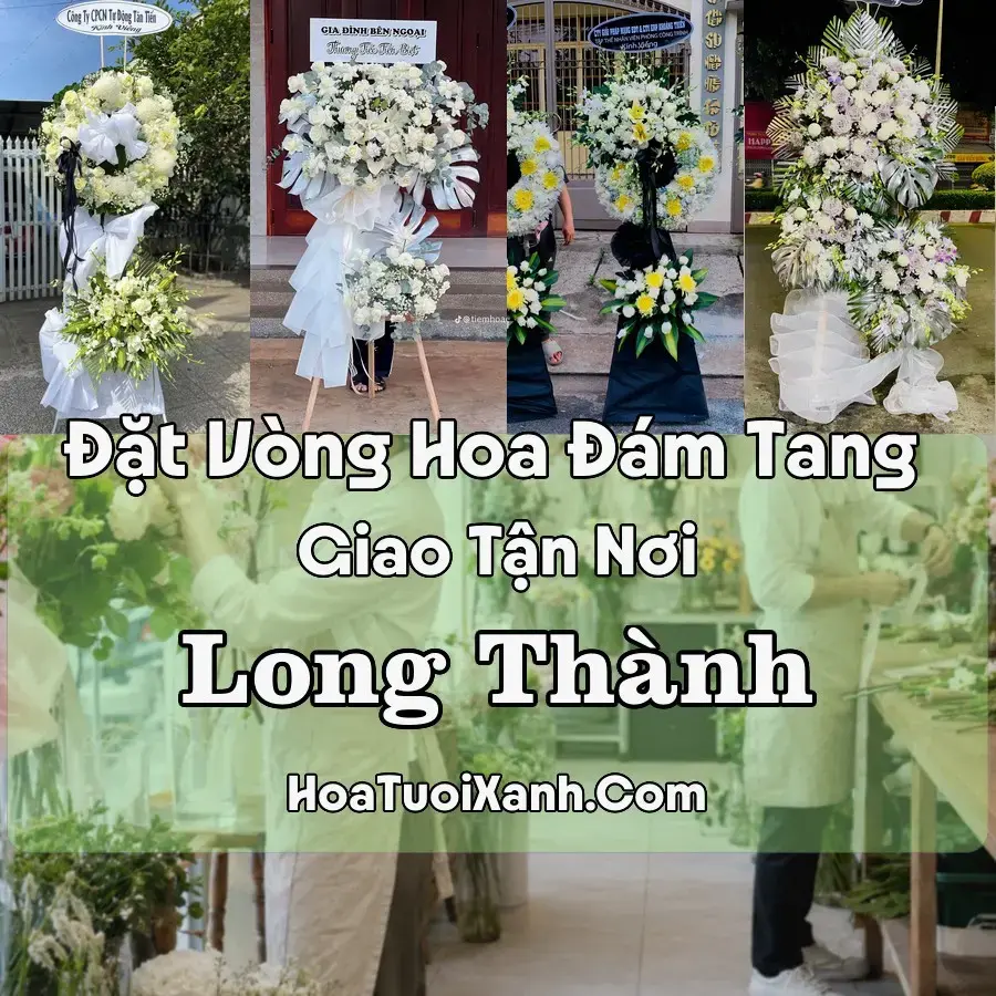 Hoa Đám Tang Long Thành (Xã Long Thành, Đồng Nai mới)