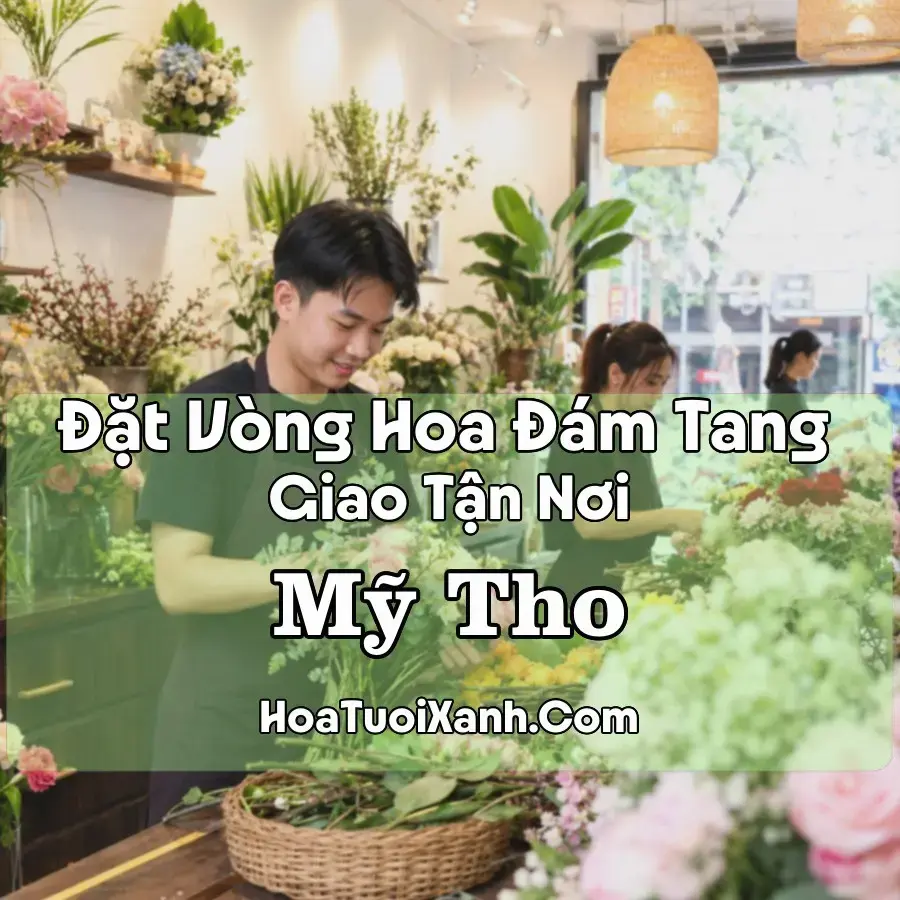 Hoa Đám Tang Mỹ Tho (Phường Mỹ Phong, Đạo Thạnh, Mỹ Tho, Đồng Tháp mới)