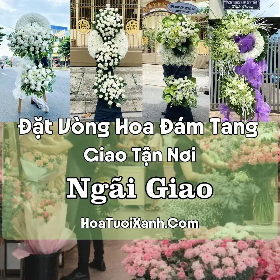 Hoa Đám Tang Ngãi Giao (Xã Ngãi Giao, TP.HCM mới)