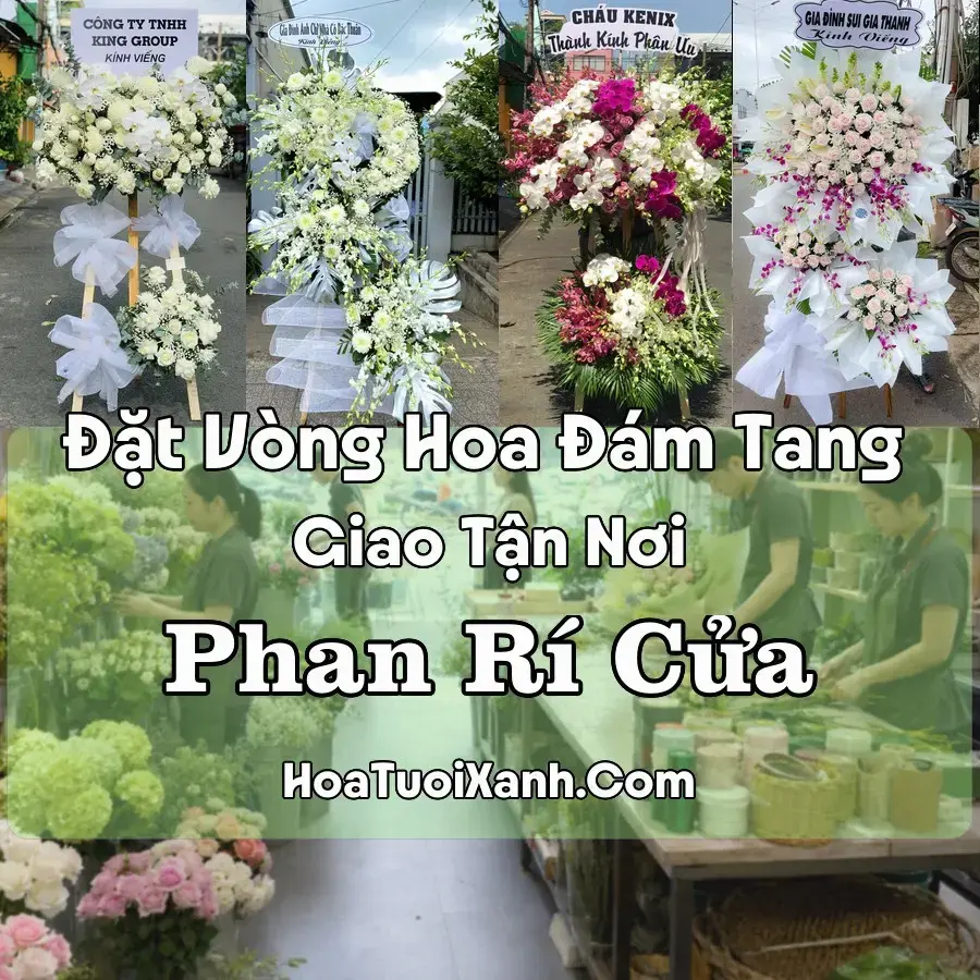 Hoa Đám Tang Phan Rí Cửa (Xã Phan Rí Cửa, Lâm Đồng mới)