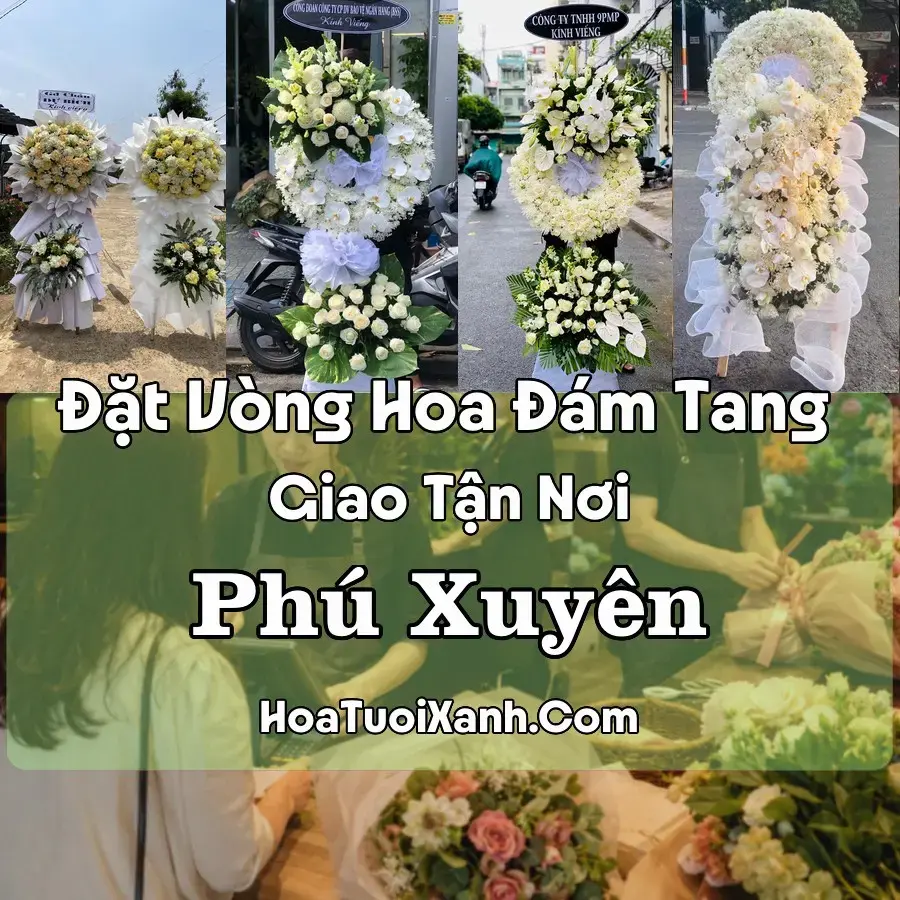 Hoa Đám Tang Phú Xuyên (Xã Phú Xuyên, Hà Nội mới)