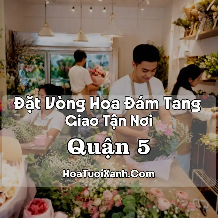 Hoa đám tang Quận 5