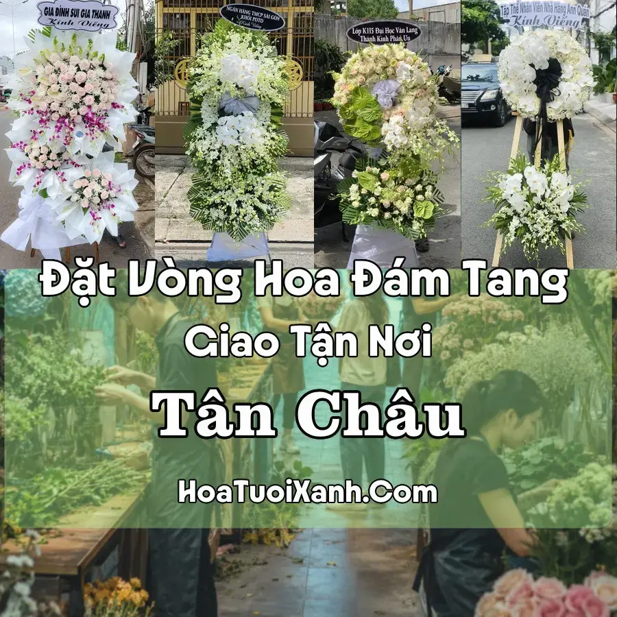 Hoa đám tang Tân Châu