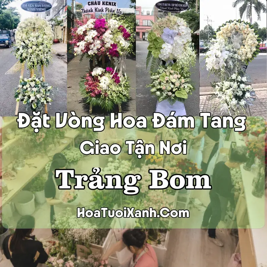 Hoa đám tang Trảng Bom