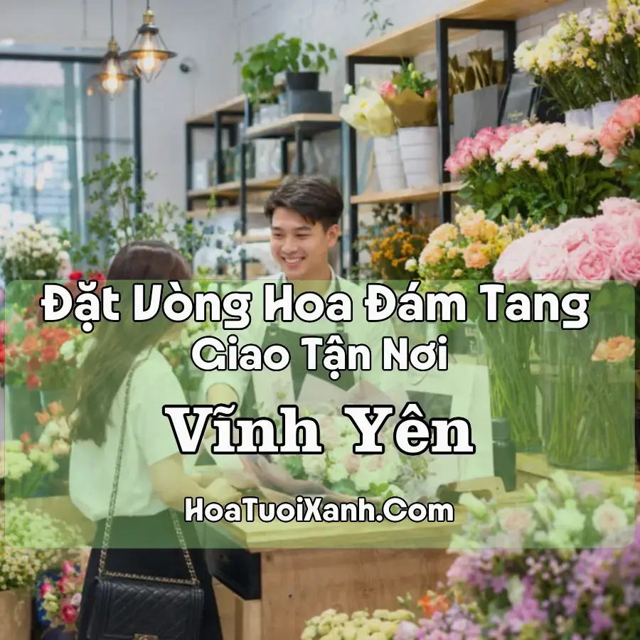 Hoa Đám Tang Vĩnh Yên (Phường Vĩnh Phúc, Phú Thọ mới)