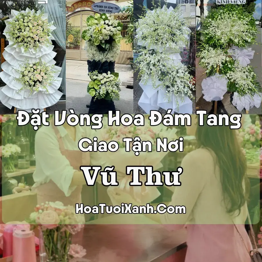 Hoa Đám Tang Vũ Thư (Xã Vũ Thư, Hưng Yên mới)